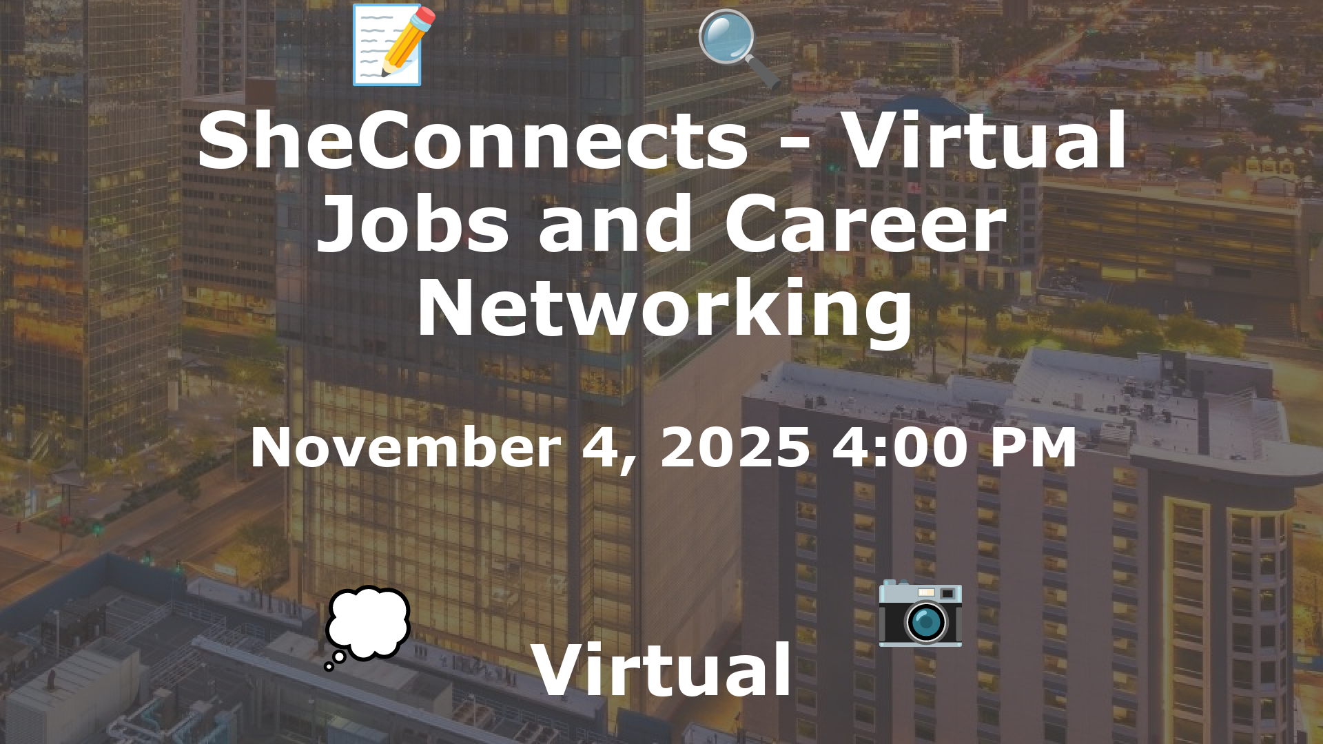 SheConnects - Virtual Jobs and Career Networking event image